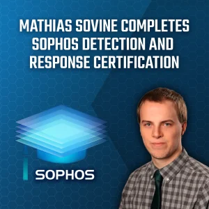 Mathias Sovine recognized for earning the Sophos Detection and Response Certified Engineer v5.5 (ET12) certification.